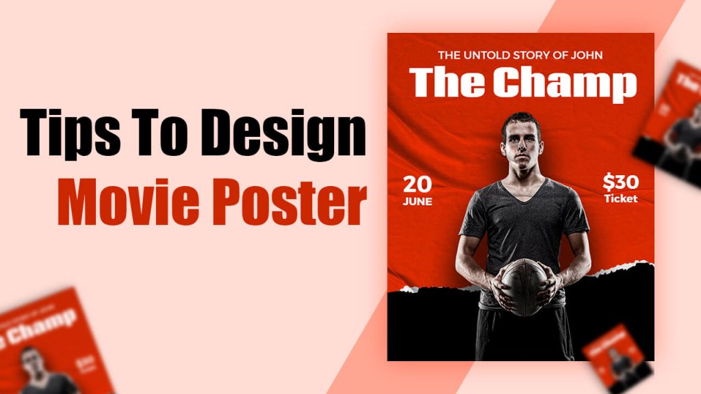 Tips To Design Movie Posters